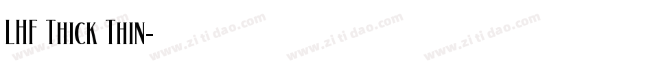 LHF Thick Thin字体转换